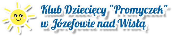 Klub Dziecięcy "Promyczek" w Józefówie nad Wisłą